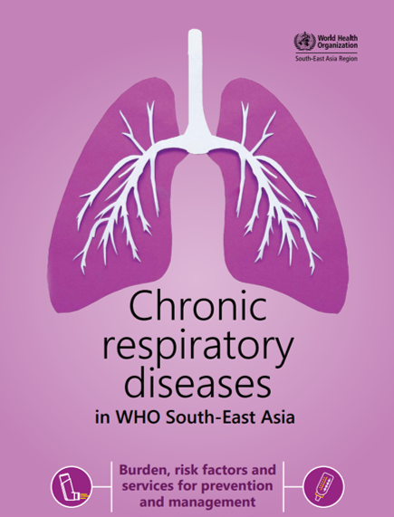 Chronic respiratory diseases in WHO South-East Asia: Burden, risk factors and services for prevention and management