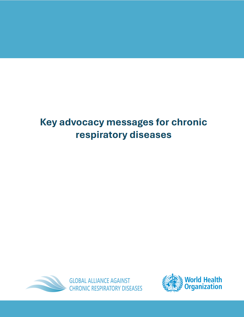 Key advocacy messages for chronic respiratory diseases