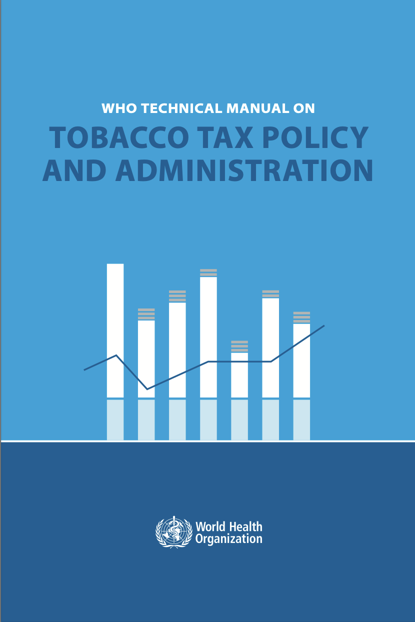 WHO technical manual on tobacco tax policy and administration