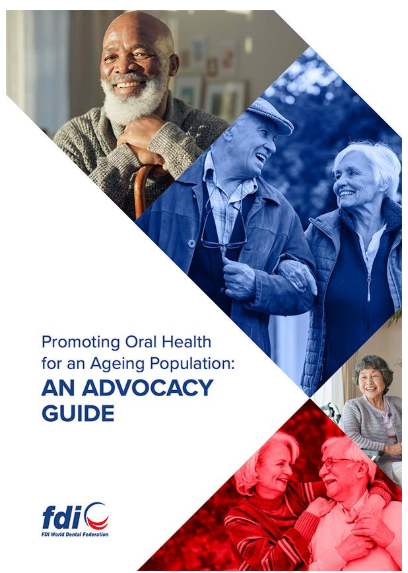 Oral health for an ageing population Advocacy guide